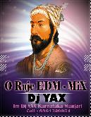 O Raje - EDM Dj Yax Remix
